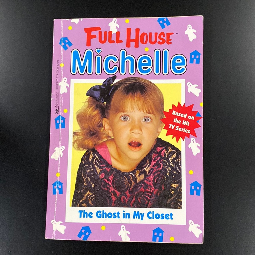 Full House Michelle #5: The Ghost in My Closet by Cathy East Dubowski - Novel